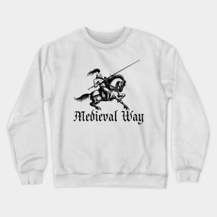 Medieval Way Crewneck Sweatshirt